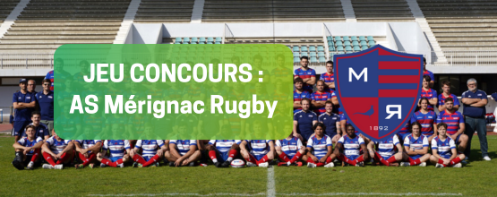Gagnez 2 places pour soutenir l'AS Mérignac Rugby ! 